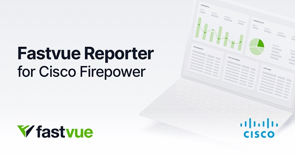 Fastvue Reporter for Cisco Firepower 1.0.0.15 Fastvue_Reporter_Cisco